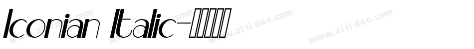 Iconian Italic字体转换